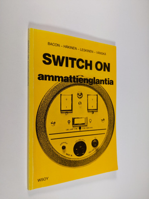 Switch on : ammattienglantia