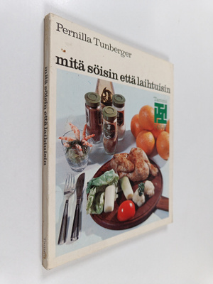 Pernilla Tunberger : Mitä söisin että laihtuisin