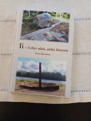 P. Huovinen:  Ii, lyhyt nimi pitkä historia  UUSI