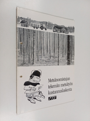 Jari Valkonen : Metsänomistajan tekemän metsätyön kustann...