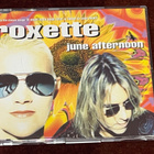 ROXETTE - JUNE AFTERNOON - CD SINGLE - pikkukuva 1