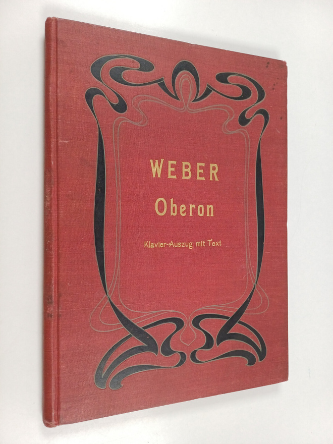 C. M. von Weber : Oberon : Romantische Operin in 3 Akten