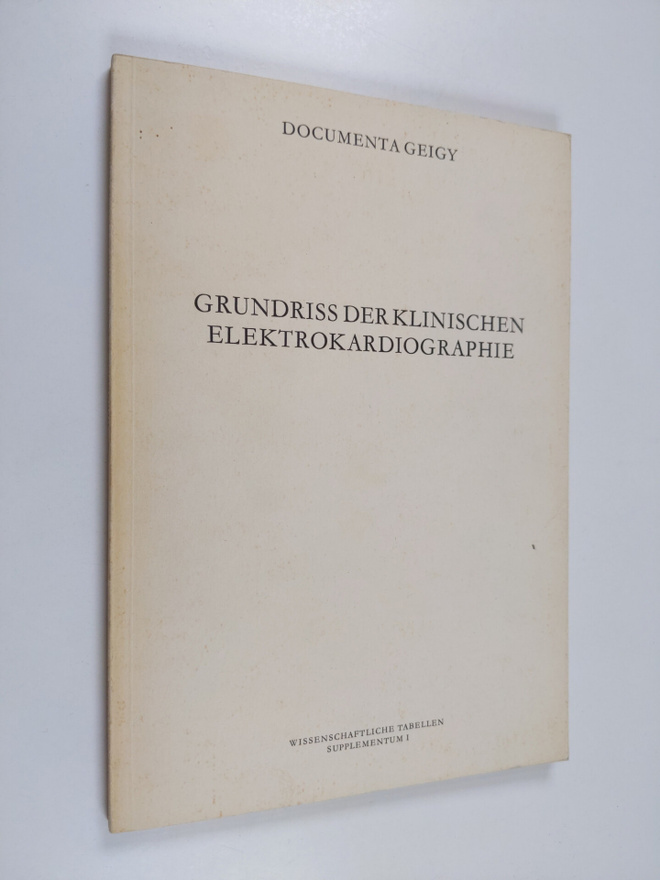 Frank A. Schaub : Grundriss der klinischen Elektrokardiog...