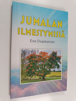 Esa Ovaskainen : Jumalan ilmestymisiä