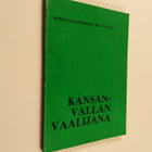 Kansanvallan vaalijana : Keskustan lehtimiehet ry:n 60-vu... - pikkukuva 1
