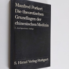 Manfred Porkert : Die theoretischen Grundlagen der chines... - pikkukuva 1