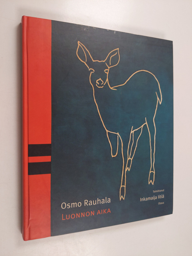 Inkamaija Itiä : Osmo Rauhala : luonnon aika