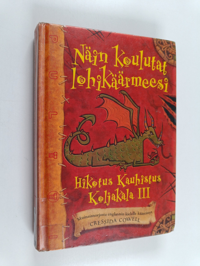 Cressida Cowell : Näin koulutat lohikäärmeesi