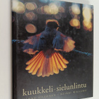 Hannu Siitonen : Kuukkeli - sielunlintu - pikkukuva 1