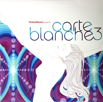 Various – Naked Music Presents Carte Blanche 3 2LP
