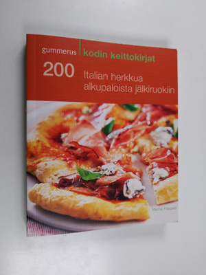 Marina Filippelli : 200 Italian herkkua alkupaloista jälk...