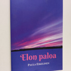 Paula Eskelinen : Elon paloa - pikkukuva 1