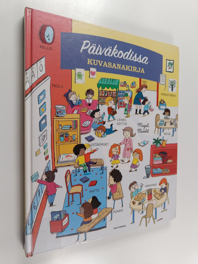 Magali Clavelet : Päiväkodissa : kuvasanakirja
