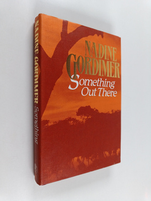 Nadine Gordimer : Something out there