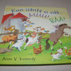 Anne V. Kennedy Kun isäntä ei nää...Muu! Bää! - pikkukuva 1