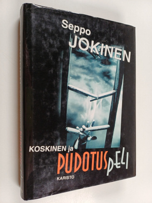 Seppo Jokinen : Koskinen ja pudotuspeli : rikosromaani