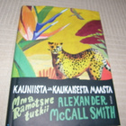 Alexander McCall Smith Kauniista ja kaukaisesta maasta -sid - pikkukuva 1