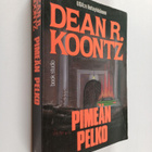 Dean R Koontz : Pimeän pelko - pikkukuva 1