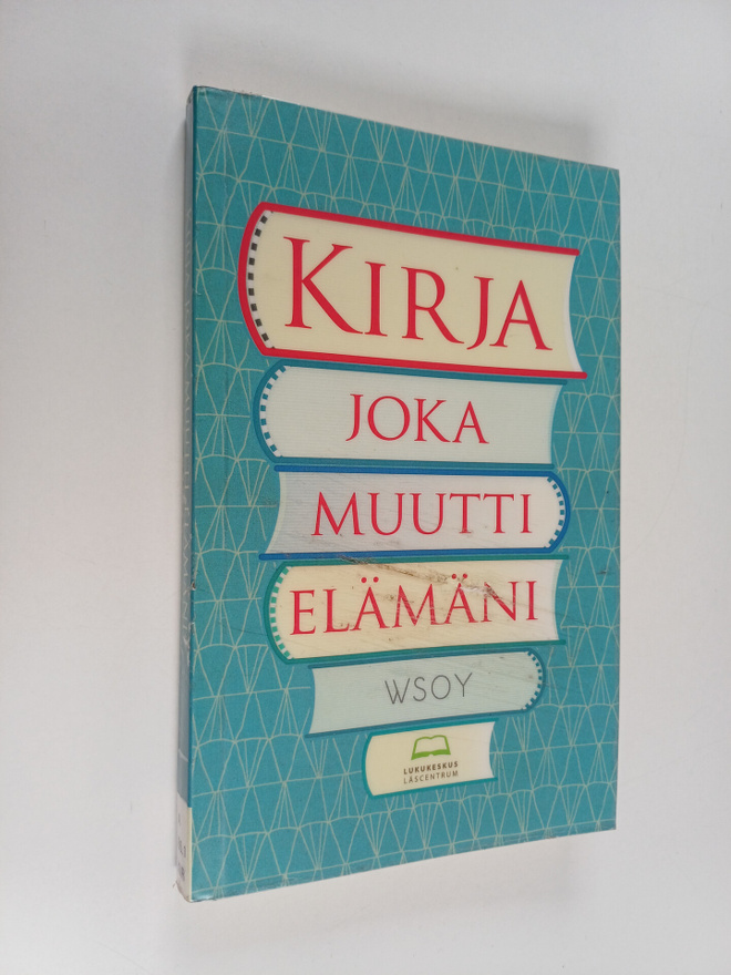 Kirja joka muutti elämäni