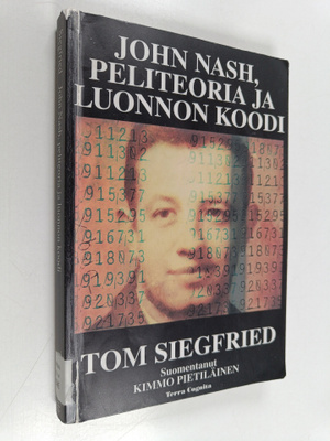 Tom Siegfried : John Nash, peliteoria ja luonnon koodi