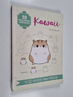 Chie Kutsuwada : 10 helppoa askelta : kawaii : yli 50 sup...