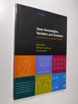 Carsten Wiuf ym. : Gene Genealogies, Variation and Evolut...