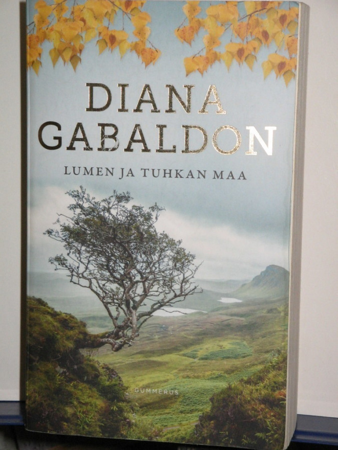 Diana Gabaldon : LUMEN JA TUHKAN MAA