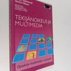 Marjut Salokannel : Tekijänoikeus ja multimedia : opaskir... - pikkukuva 1