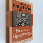 Albert Engström : Ett urval av Sigurd Wallen - pikkukuva 1