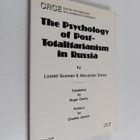 Leonid Gozman : The psychology of post-totalitarianism in... - pikkukuva 1