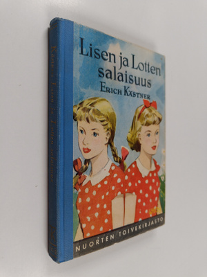 Erich Kästner : Lisen ja Lotten salaisuus