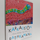 Annina Holmberg : Karkausyön ratikkamatka : lastenkirja H... - pikkukuva 1