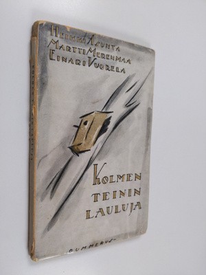 Martti Merenmaa ym. : Kolmen teinin lauluja