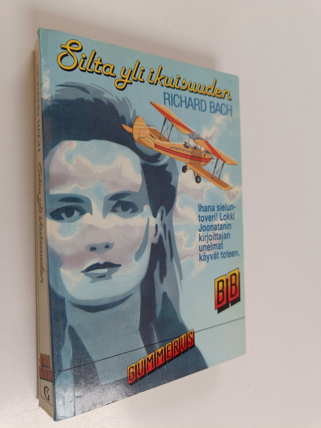 Richard Bach : Silta yli ikuisuuden