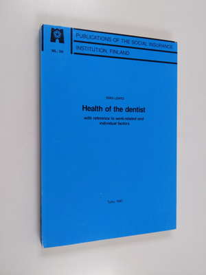 Tero Lehto : Health of the dentist : with reference to wo...