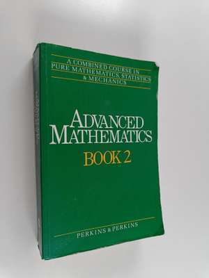 Martin Perkins : Advanced mathematics Book 2
