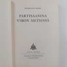 Hermann Behr : Partisaanina Viron metsissä - pikkukuva 3