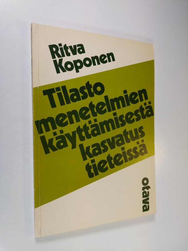 Ritva Koponen : Tilastomenetelmien käyttämisestä kasvatus...
