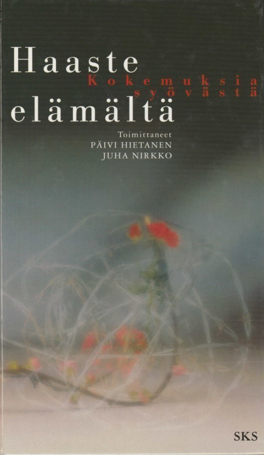 Päivi Hietanen (toim.): Haaste elämältä