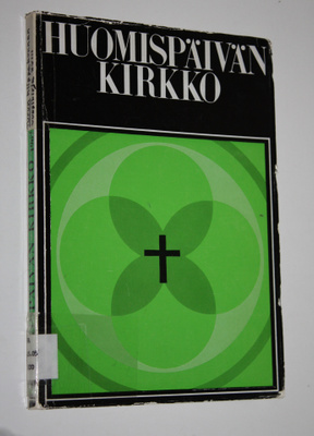 Niilo (Toim.) Lampi. : Huomispäivän kirkko : Turun arkkih...