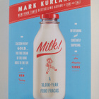 Mark Kurlansky : Milk! - A 10,000-Year Food Fracas - pikkukuva 1