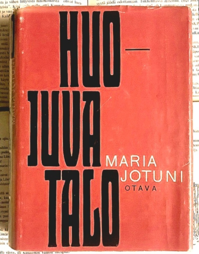 Maria Jotuni - Huojuva talo (sid.)