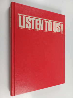 Dorriet Kavanaugh : Listen to Us - The Children's Express...
