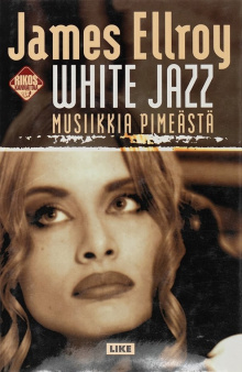 James Ellroy - White jazz