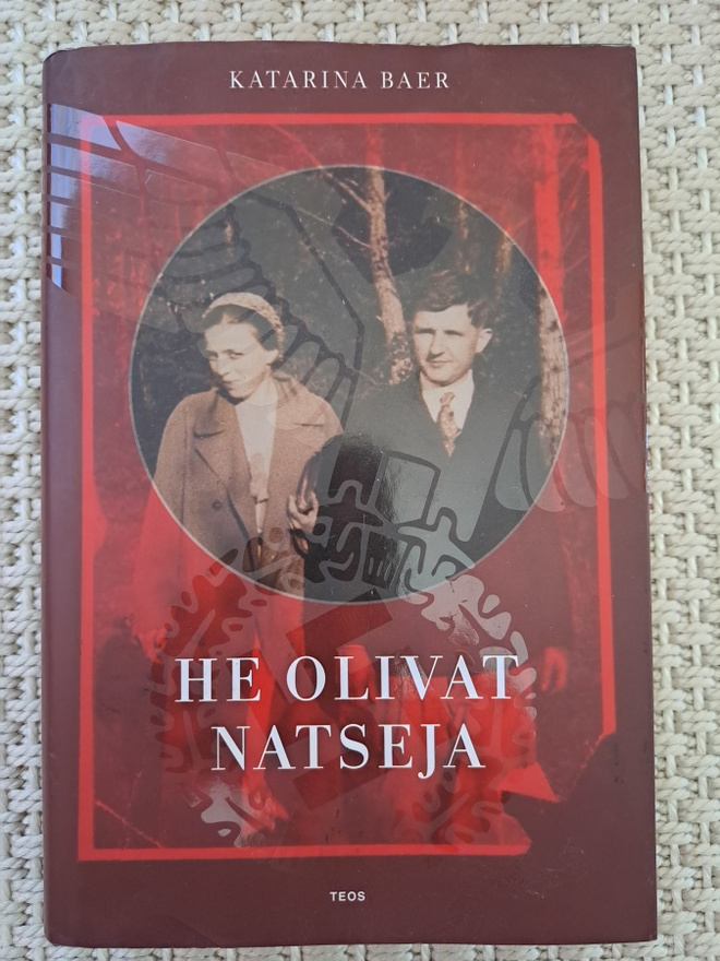 Katarina Baer - He Olivat Natseja