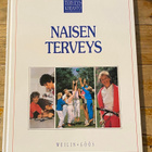 NAISEN TERVEYS, kodin terveyskirjasto - pikkukuva 1