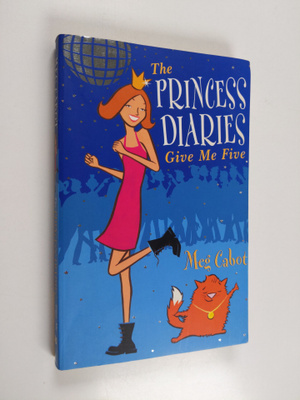 Meg Cabot : The princess diaries. [5] : Give me five