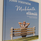 John Vikström : Mielekästä elämää : ajatuksia hyvinvoinni... - pikkukuva 1