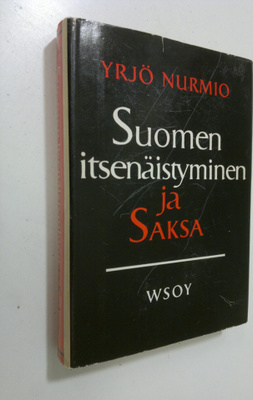 Yrjö Nurmio : Suomen itsenäistyminen ja Saksa