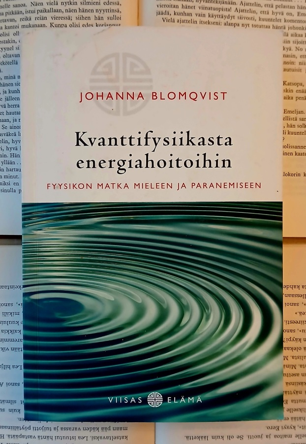 Johanna Blomqvist - Kvanttifysiikasta energiahoitoihin